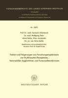 Fakten und Folgerungen aus Forschungsergebnissen von Erythrozyten-Rezeptoren, heterophilen Agglutininen und Tumorzellmembranen