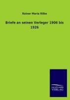 Briefe an seinen Verleger 1906 bis 1926