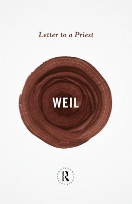 Weil, S: Letter to a Priest