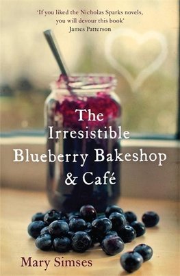 Simses, M: Irresistible Blueberry Bakeshop and Cafe