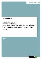 Einführung in die pädagogisch-psychologische Forschung zum leistungsbezogenen Denken und Fühlen