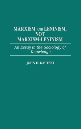 Marxism and Leninism