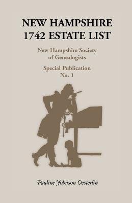 New Hampshire 1742 Estate List