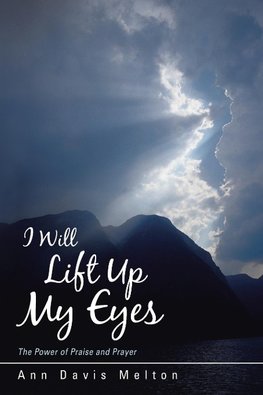 I Will Lift Up My Eyes