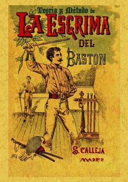 Teoría y método de la esgrima del bastón