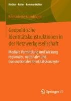 Geopolitische Identitätskonstruktionen in der Netzwerkgesellschaft