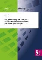 Die Besteuerung von Erträgen aus Investmentfondsanteilen bei privaten Kapitalanlegern