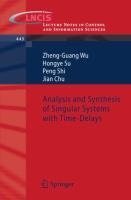 Analysis and Synthesis of Singular Systems with Time-Delays