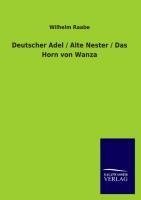 Deutscher Adel / Alte Nester / Das Horn von Wanza