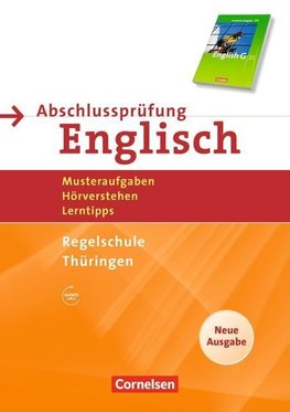 English G 21. 10. Schuljahr. Abschlussprüfung Englisch. Arbeitsheft mit Lösungsheft und Audios online. Neue Ausgabe. Regelschule Thüringen