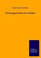 Kirchengeschichte für Schulen