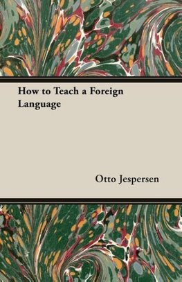 How to Teach a Foreign Language