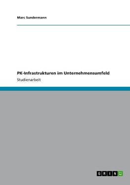 PK-Infrastrukturen im Unternehmensumfeld