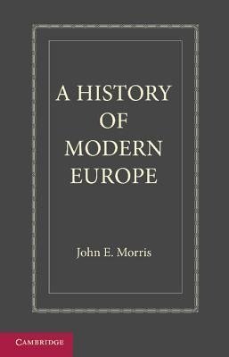 A History of Modern Europe