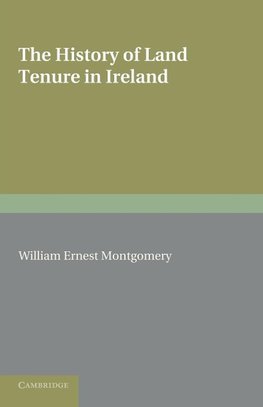 The History of Land Tenure in Ireland