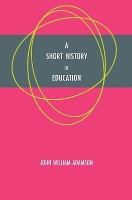 A Short History of Education