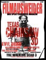 FILMAUSWEIDER - Das Splattermovies Magazin - Ausgabe 4 - Evil Dead, Texas Chainsaw 3D, The ABC´s of Death, The Collection, The Bay, Citadel, The Millennium Bug, Death Race 3, Django Uncianed, The walking Dead Staffel 3 und noch viele mehr + Special: Horror und Splatter in Serie