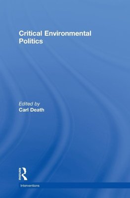 Critical Environmental Politics