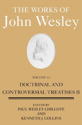 The Works of John Wesley, Volume 13