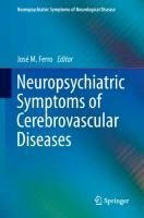 Neuropsychiatric Symptoms of Cerebrovascular Diseases