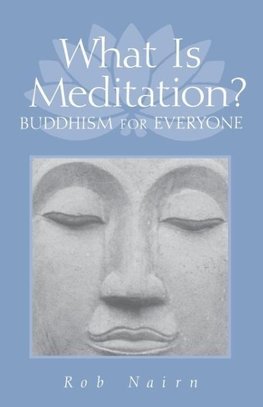 What Is Meditation?