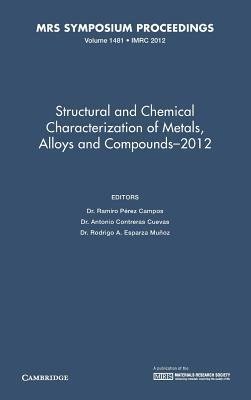 Campos, R: Structural and Chemical Characterization of Metal