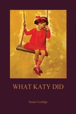 What Katy Did (Aziloth Books)