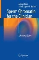 Sperm Chromatin for the Clinician