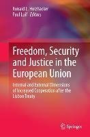 Freedom, Security, and Justice in the European Union