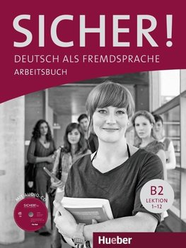 Sicher! B2 Arbeitsbuch mit CD-ROM