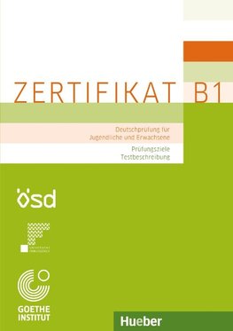 Zertifikat B1. Prüfungsziele, Testbeschreibung