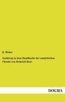 Nachtrag zu dem Handbuche der analytischen Chemie von Heinrich Rose