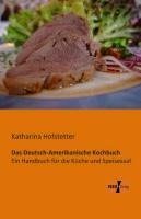 Das Deutsch-Amerikanische Kochbuch