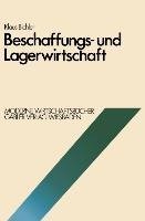 Beschaffungs- und Lagerwirtschaft