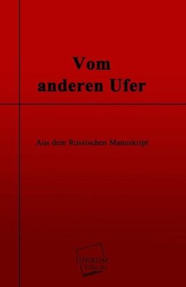 Vom anderen Ufer