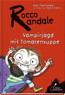 Rocco Randale 10. Vampirjagd mit Tomatensuppe