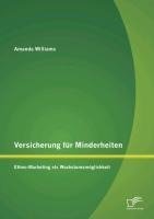 Versicherung für Minderheiten: Ethno-Marketing als Wachstumsmöglichkeit