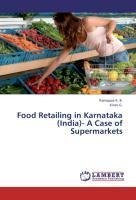 Food Retailing in Karnataka (India)- A Case of Supermarkets