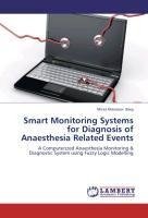 Smart Monitoring Systems for Diagnosis of Anaesthesia Related Events