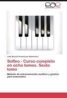 Solfeo - Curso completo en ocho tomos. Sexto tomo