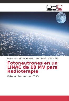 Fotoneutrones en un LINAC de 18 MV para Radioterapia