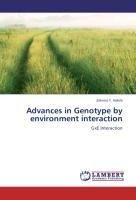 Advances in Genotype by environment interaction