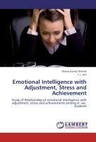 Emotional Intelligence with Adjustment, Stress and Achievement