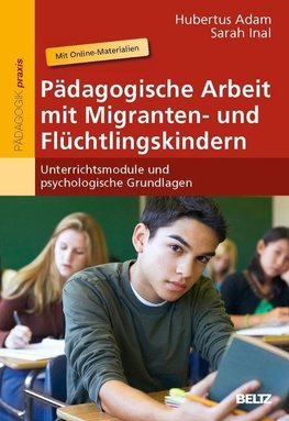 Pädagogische Arbeit mit Migranten- und Flüchtlingskindern