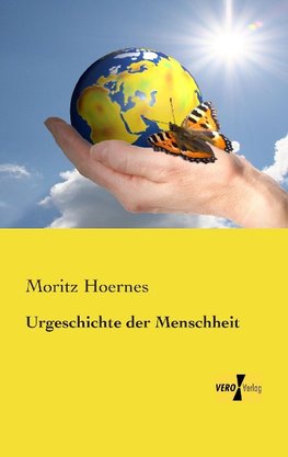 Urgeschichte der Menschheit