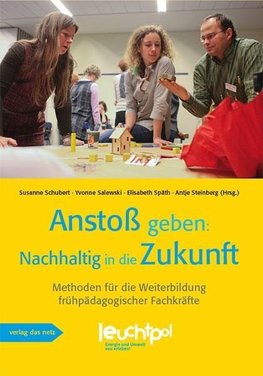 Anstoß geben: Nachhaltig in die Zukunft