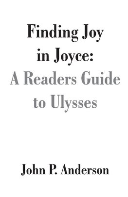 Finding Joy in Joyce