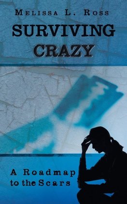 Surviving Crazy