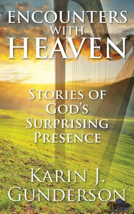 Encounters with Heaven