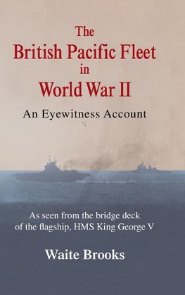 The British Pacific Fleet in World War II